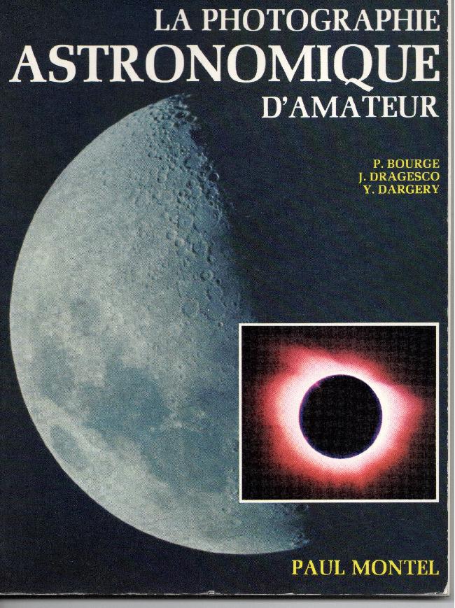 LA PHOTO ASTRONOMIQUE livre bon état