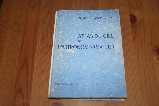 Atlas du ciel de l'astronome amateur par Didier godillon édition douin 